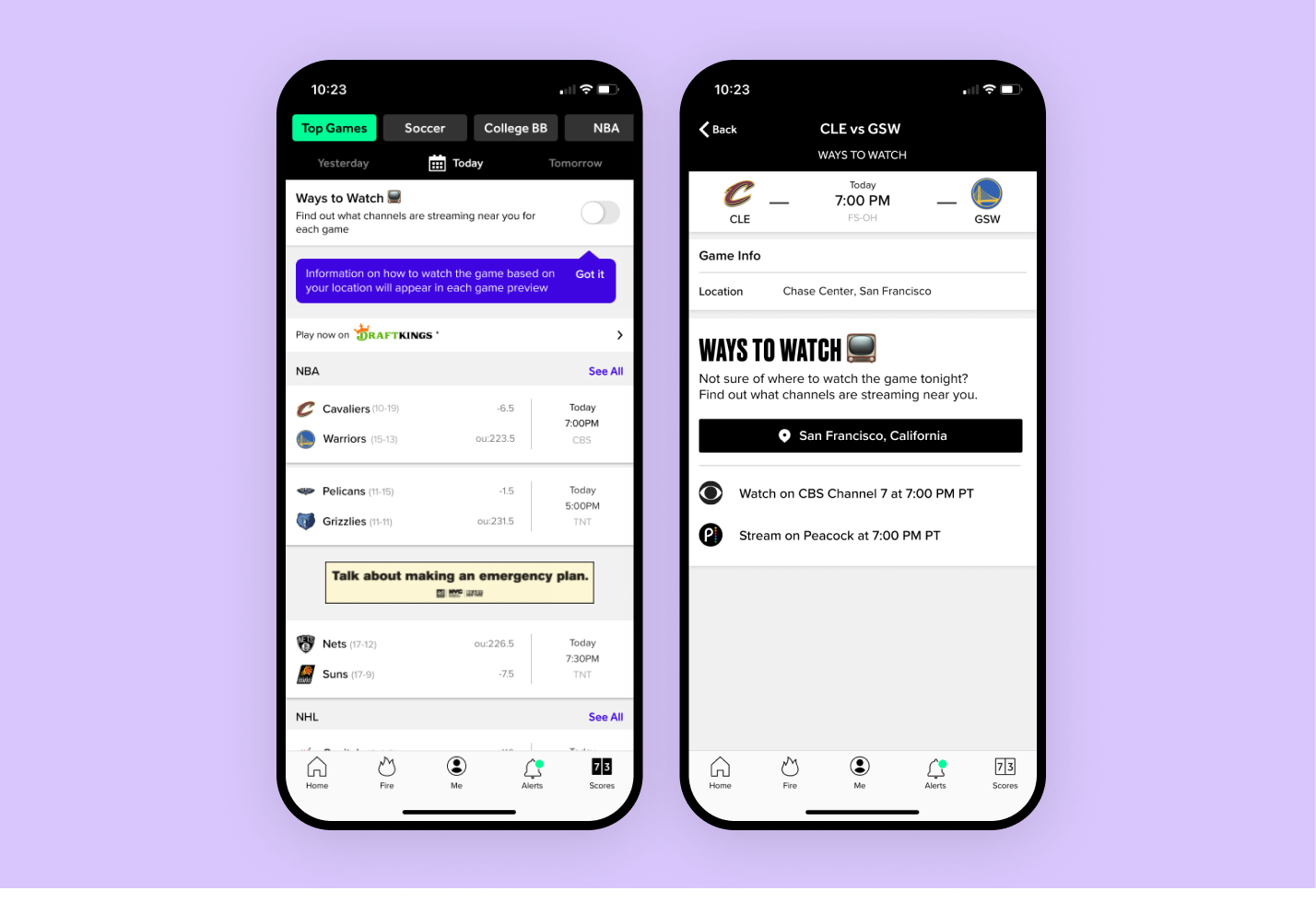 Game scores and location-based ways to watch a basketball game.